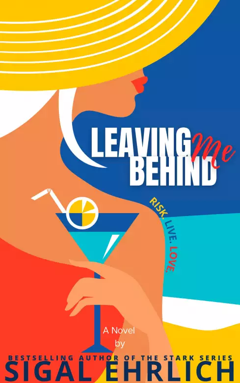 Leaving Me Behind: A Hot Fling to Forever Romance